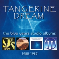 Tangerine Dream Blue Years Studio Albums 1985-1987