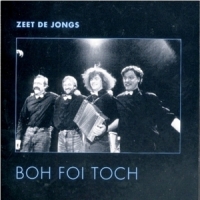 Boh Foi Toch Zeet De Jongs