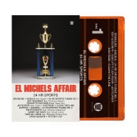 El Michels Affair 24 Hr Sports