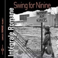 Romane Swing For Ninine. Integrale Vol. 1
