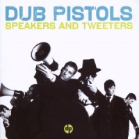 Dub Pistols Speakers And Tweeters