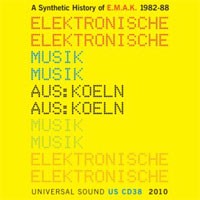 Elektronische Musik Aus Koeln Synthetic History Of E.m.a.k. 82-88