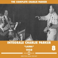 Parker, Charlie Integrale Vol. 8 "laura" 1950