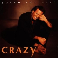 Iglesias, Julio Crazy