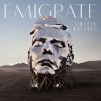 Emigrate A Million Degrees (limited Edition)