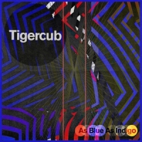 Tigercub As Blue As Indigo