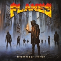 Flames Frequency Of Illusion
