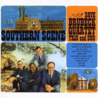 Brubeck, Dave -quartet- Southern Scene