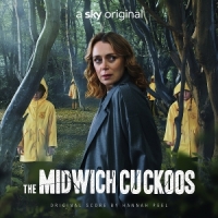 Peel, Hannah The Midwich Cuckoos (original Score
