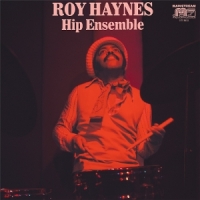 Haynes, Roy Hip Ensemble