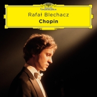 Blechacz, Rafal Chopin
