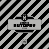 Urbain Autopsy Autopsies