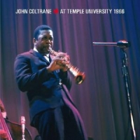 Coltrane, John At Temple University 1966