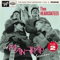 Thee Headcoatees Man-trap Sessions Ep Vol. Two