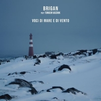 Brigan Feat. Torgeir Vassvik Voci Di Mare E Di Vento