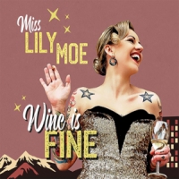 Lily Moe Wine Is Fine