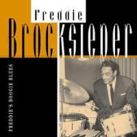 Brocksieper, Freddie Freddies Boogie Blues