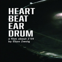 Z'ev Heart Beat Ear Drum