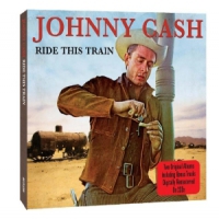Cash, Johnny Ride This Train + Now There Was Song