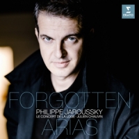 Jaroussky, Philippe Forgotten Arias
