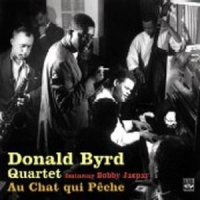 Byrd, Donald -quartet- Au Chat Qui Peche