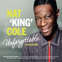 Cole, Nat King Unforgettable - The Collection
