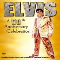Presley, Elvis 50th Anniversary Celebration
