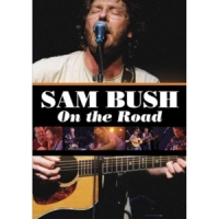 Bush, Sam On The Road