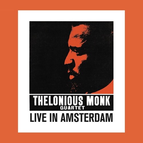 Monk, Thelonious -quartet- Live In Amsterdam