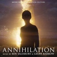 Barrow, Geoff & Ben Salisbury Annihilation (music From The Motion