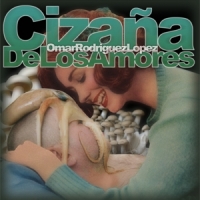 Rodriguez-lopez, Omar Cizana De Los Amores