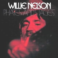 Nelson, Willie Phases And Stages -hq-