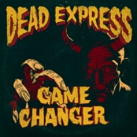 Dead Express Game Changer