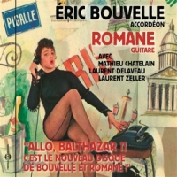 Bouvelle, Eric & Romane Allo, Balthazar  ! C Est Le Nouveau