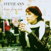 Stevie Ann Away From Here