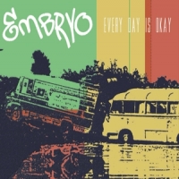 Embryo Every Day Is Okay