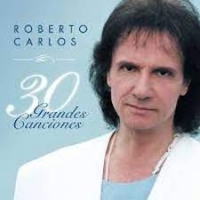 Roberto Carlos 30 Grandes Canciones