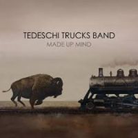 Tedeschi Trucks Band Made Up Mind