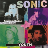 Sonic Youth Experimental Jet Set, Trash And No S