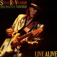 Vaughan, Stevie Ray & Double T Live Alive
