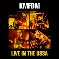 Kmfdm Live In The Ussa