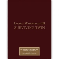 Wainwright, Loudon -iii- Surviving Twin