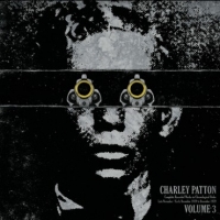Patton, Charley Complete Recorded Works 3
