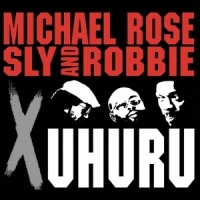 Black Uhuru X Michael Rose X Uhuru