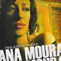 Moura, Ana Para Alem Da Saudade+dvd