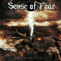 Sense Of Fear Infernal Decay