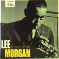Morgan, Lee Milestones Of A Legend (10 Cd Box)