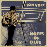 Son Volt Notes Of Blue