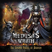 Medusa S Wrath The Seventh Plague Of Babylon