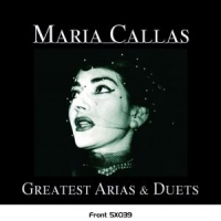 Callas, Maria Greatest Arias & Duetes